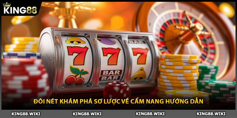 Đôi nét khám phá sơ lược về cẩm nang hướng dẫn